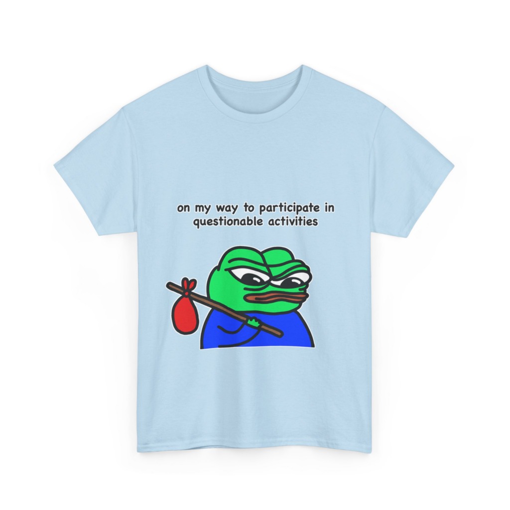 T-Shirt: Questionable Activities Pepe Frog Print