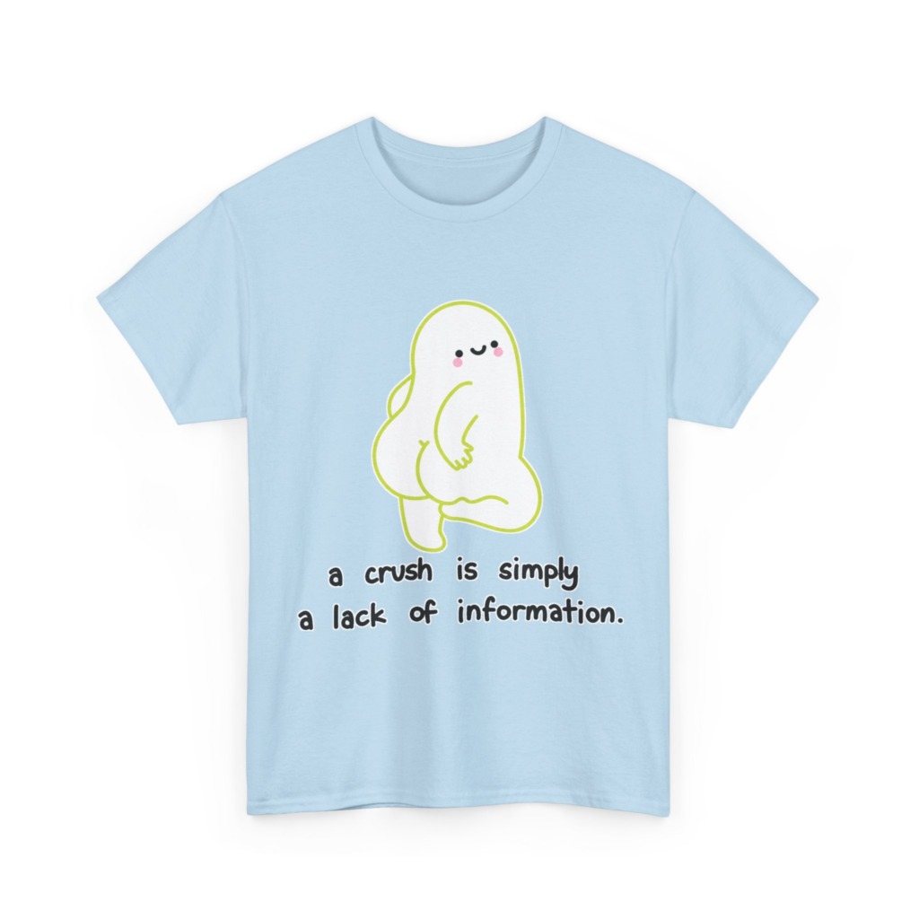 T-Shirt: Playful Green Blob 'A Crush' Quote