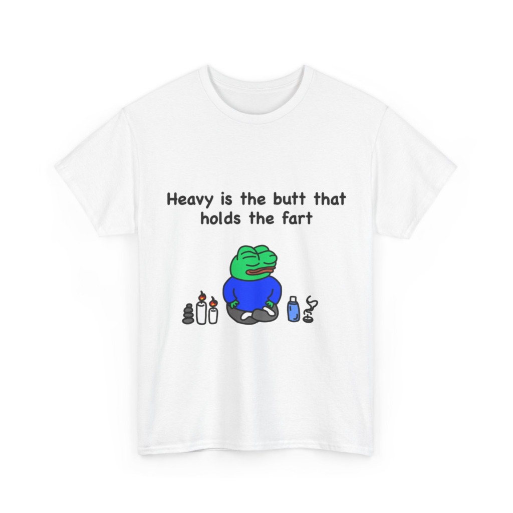 T-Shirt: Meditating Pepe Frog 'Heavy is the Butt'