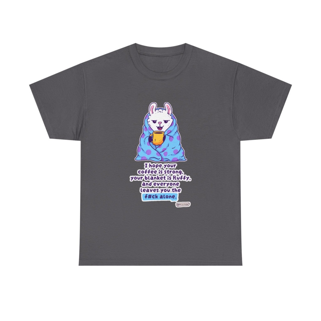 T-Shirt: Llama in Blanket & 'F#ck Alone' Coffee Quote