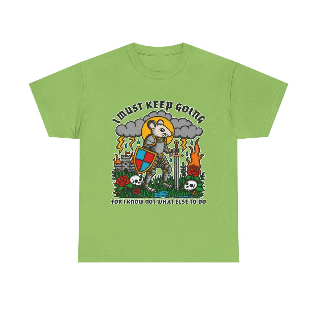 Graphic T-Shirt: Knight Mouse 'I Must Keep Going' Print