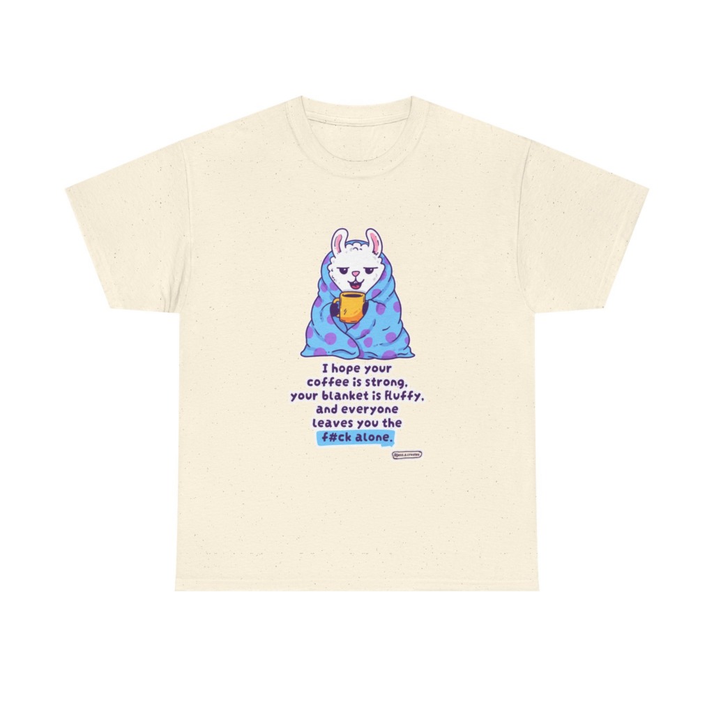 T-Shirt: Llama in Blanket & 'F#ck Alone' Coffee Quote
