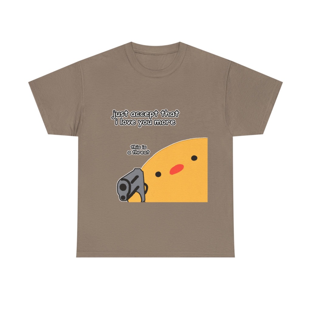 Humorous Blob with Gun 'I Love You More' T-Shirt
