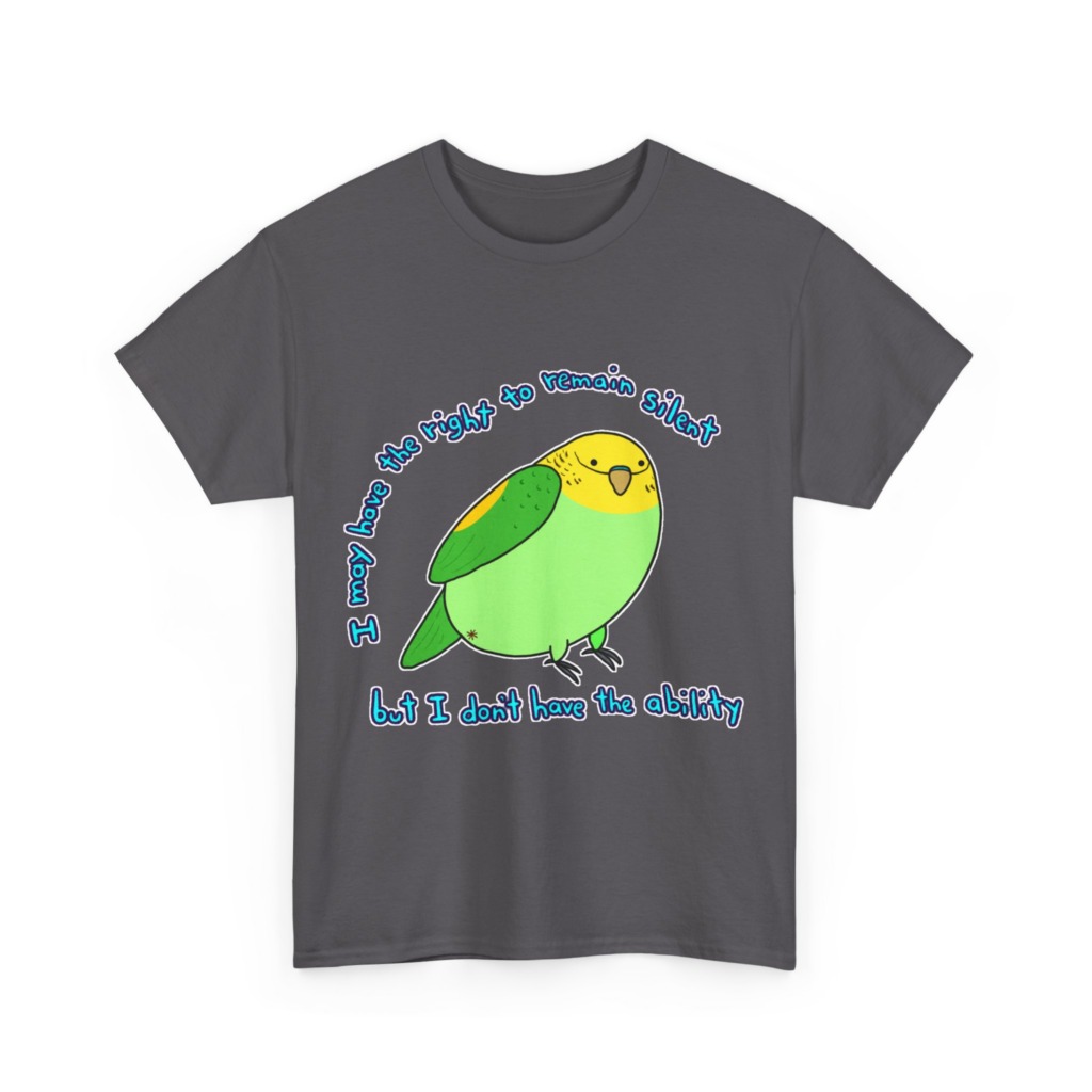 T-Shirt: Parakeet 'Right to Remain Silent' Quote