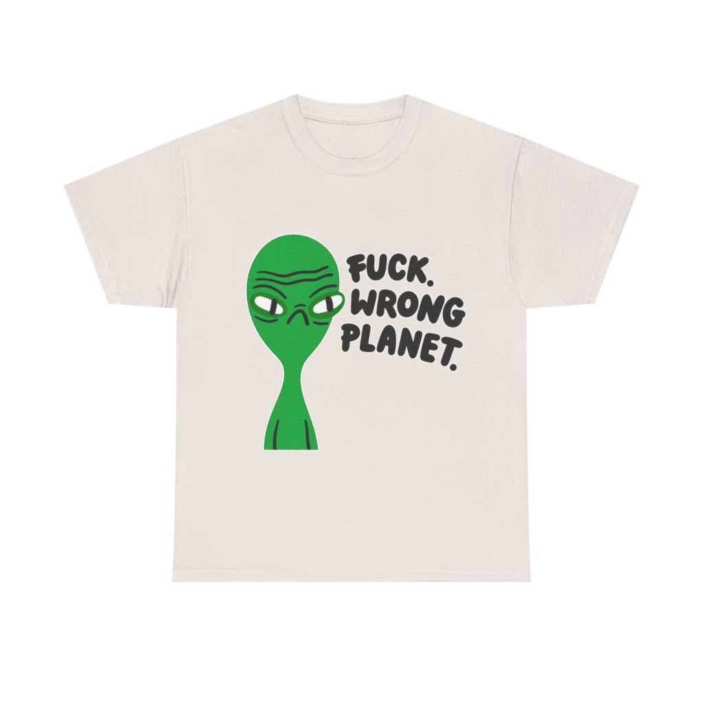 T-Shirt: Grumpy Green Alien 'Wrong Planet' Graphic Print