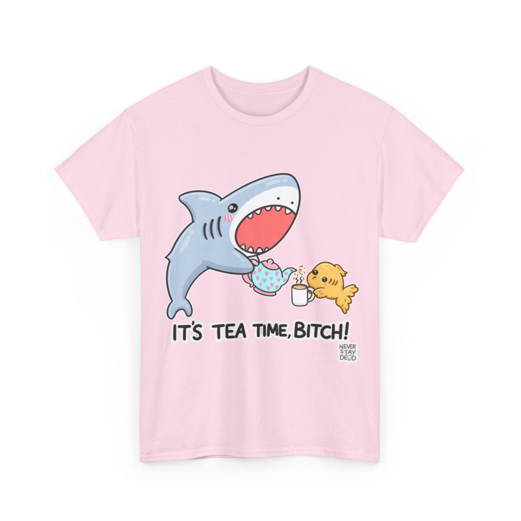 Graphic T-Shirt: Shark Tea Time, Bitch!