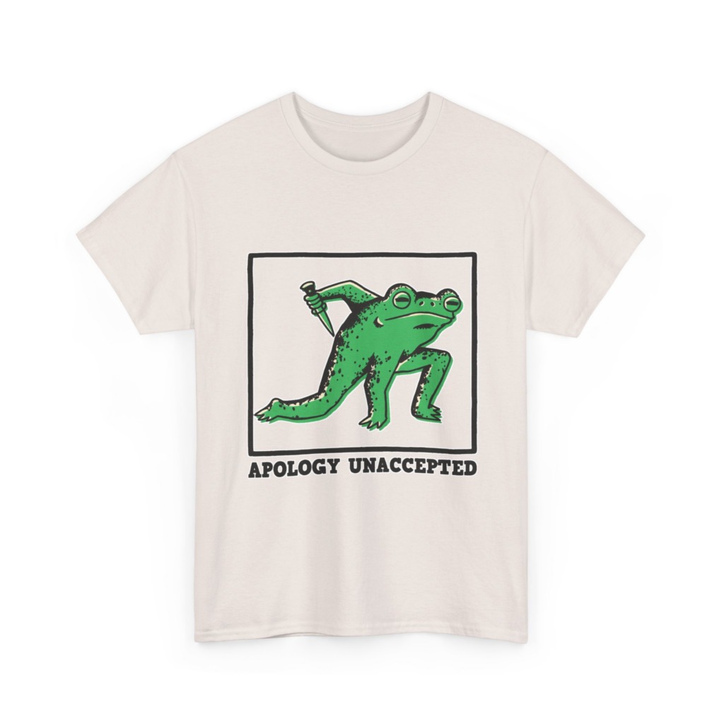 Apology Unaccepted Frog & Dagger Graphic T-Shirt