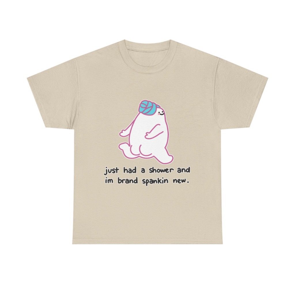 T-Shirt: Shower Blob 'Brand Spankin' New' Graphic