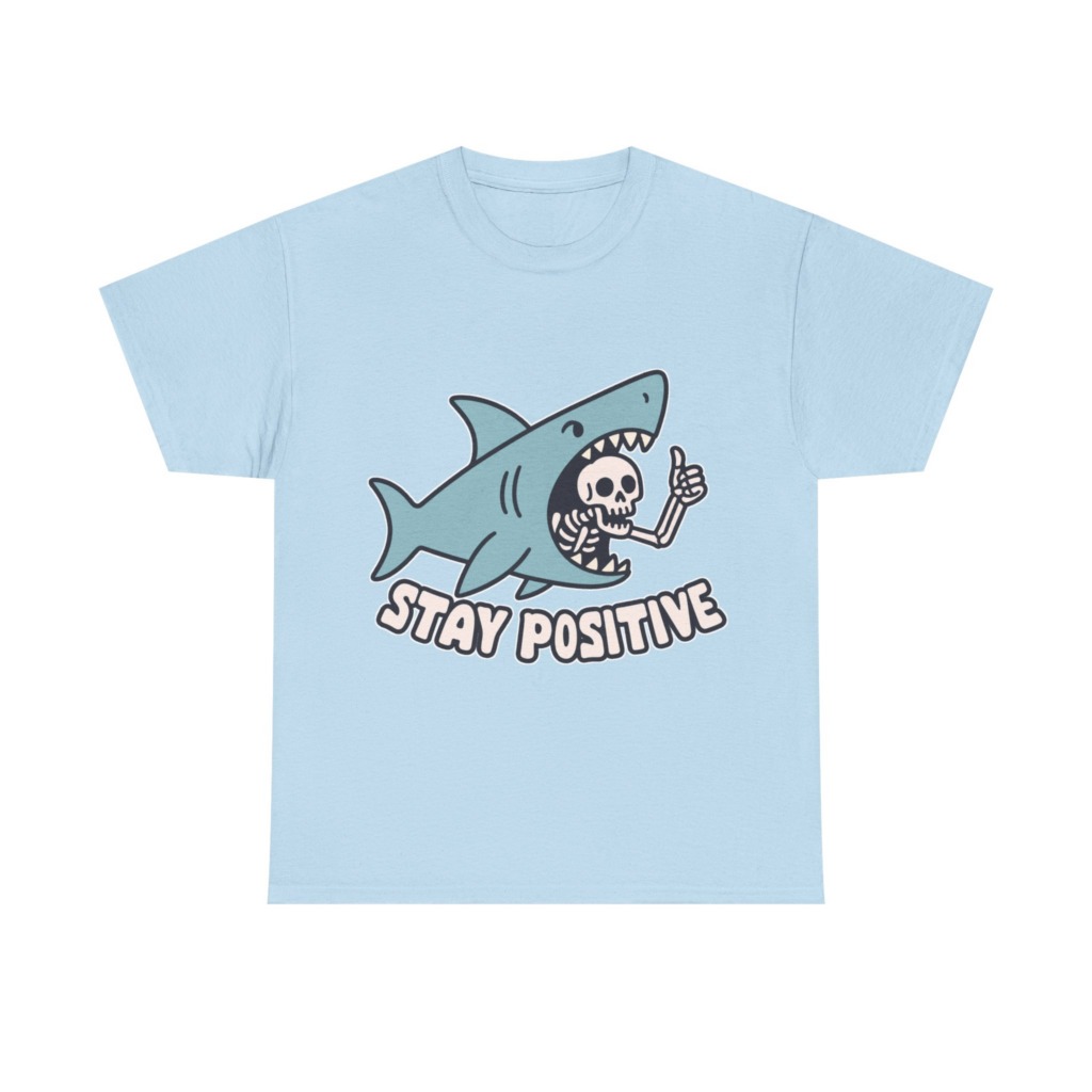 Shark Skeleton Thumbs Up 'Stay Positive' T-Shirt