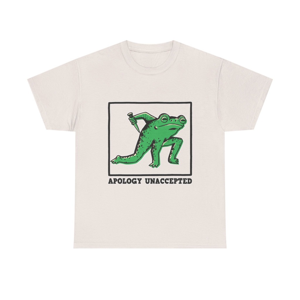 Apology Unaccepted Frog & Dagger Graphic T-Shirt