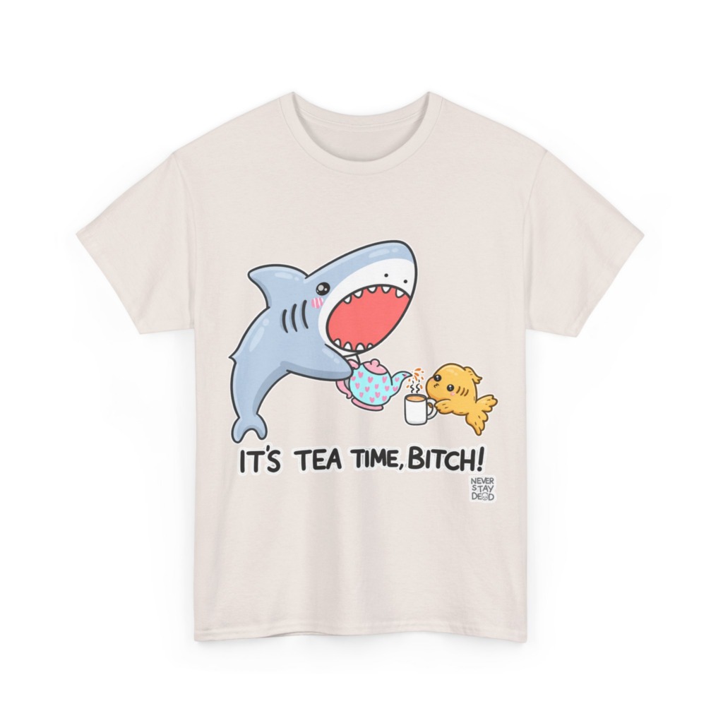 Graphic T-Shirt: Shark Tea Time, Bitch!