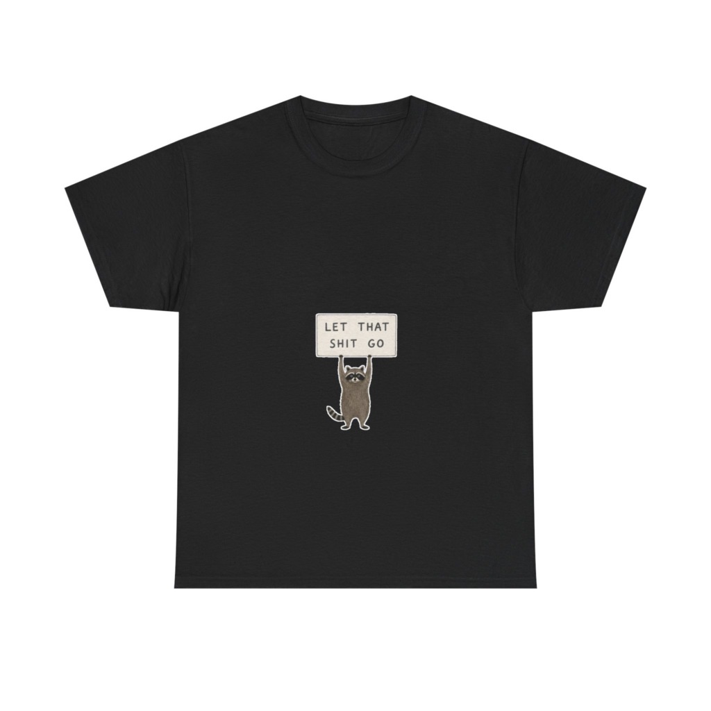 White Raccoon 'Let That Shit Go' Graphic T-Shirt