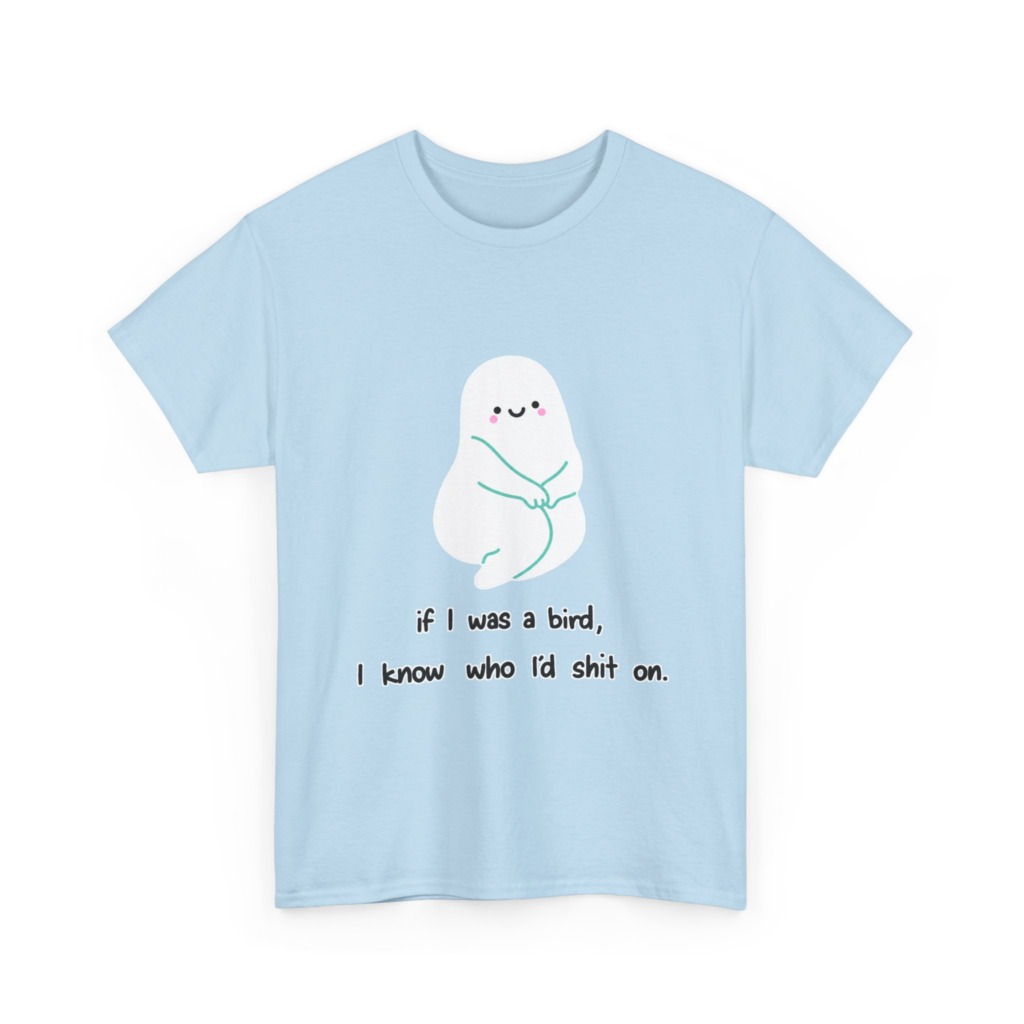 Playful Ghost 'If I Was a Bird' Quote T-Shirt