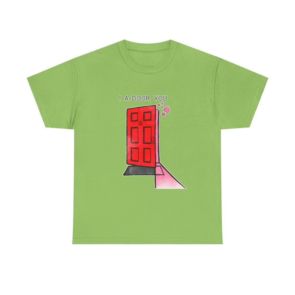 T-Shirt with 'I A-DOOR YOU' Red Door Graphic