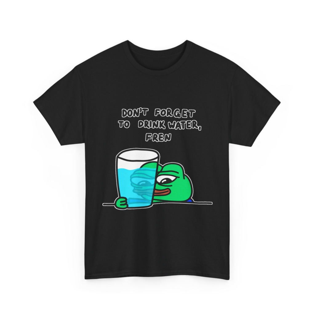 Graphic Tee: Pepe 'Don't Forget Water, Fren' Print