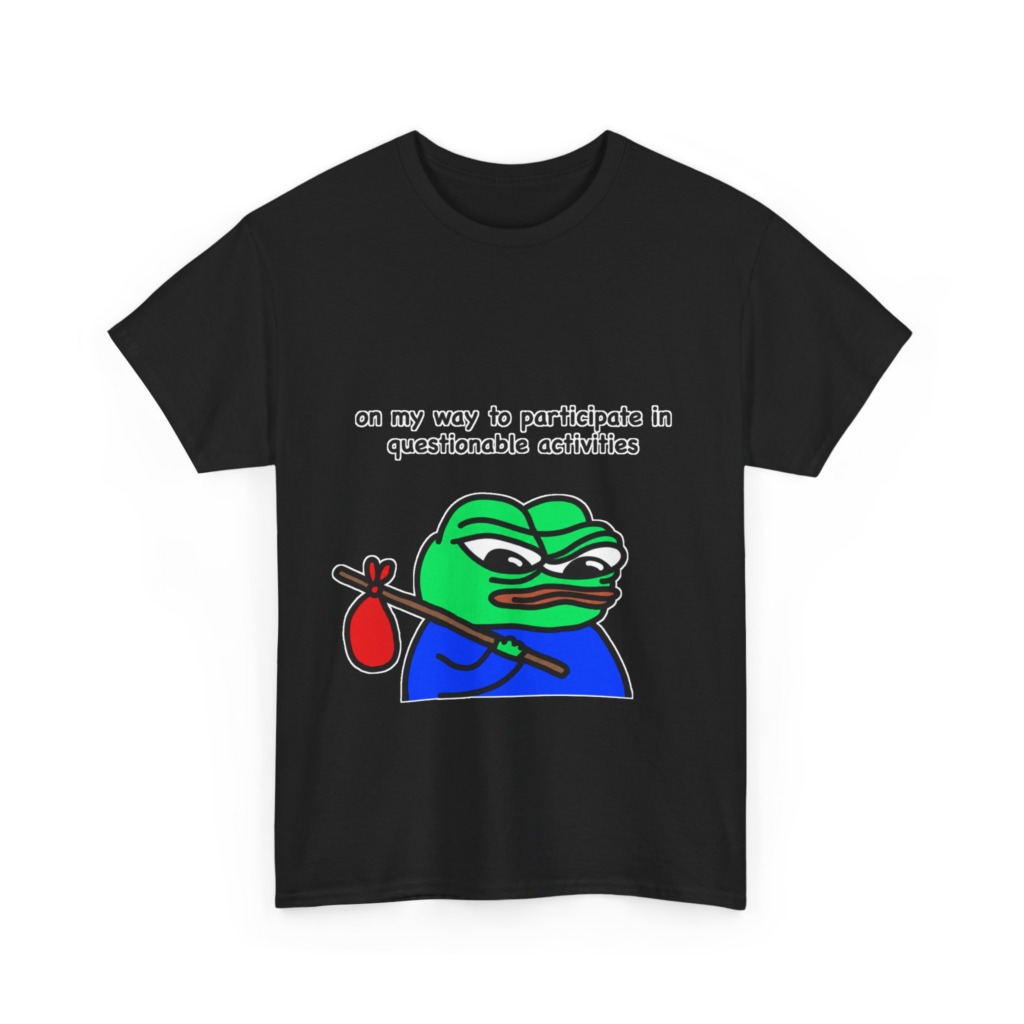 T-Shirt: Questionable Activities Pepe Frog Print
