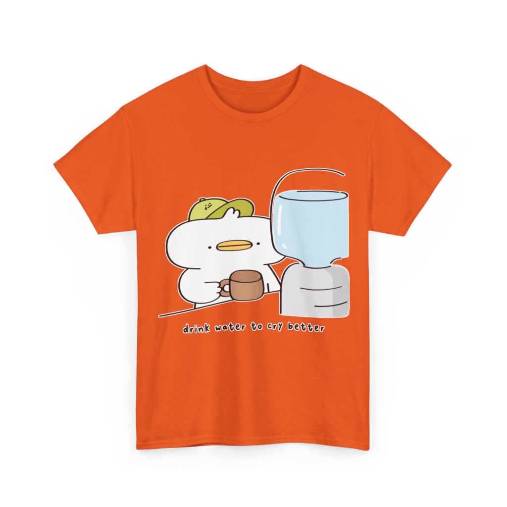 T-Shirt with 'Drink Water to Cry Better' Duck Print