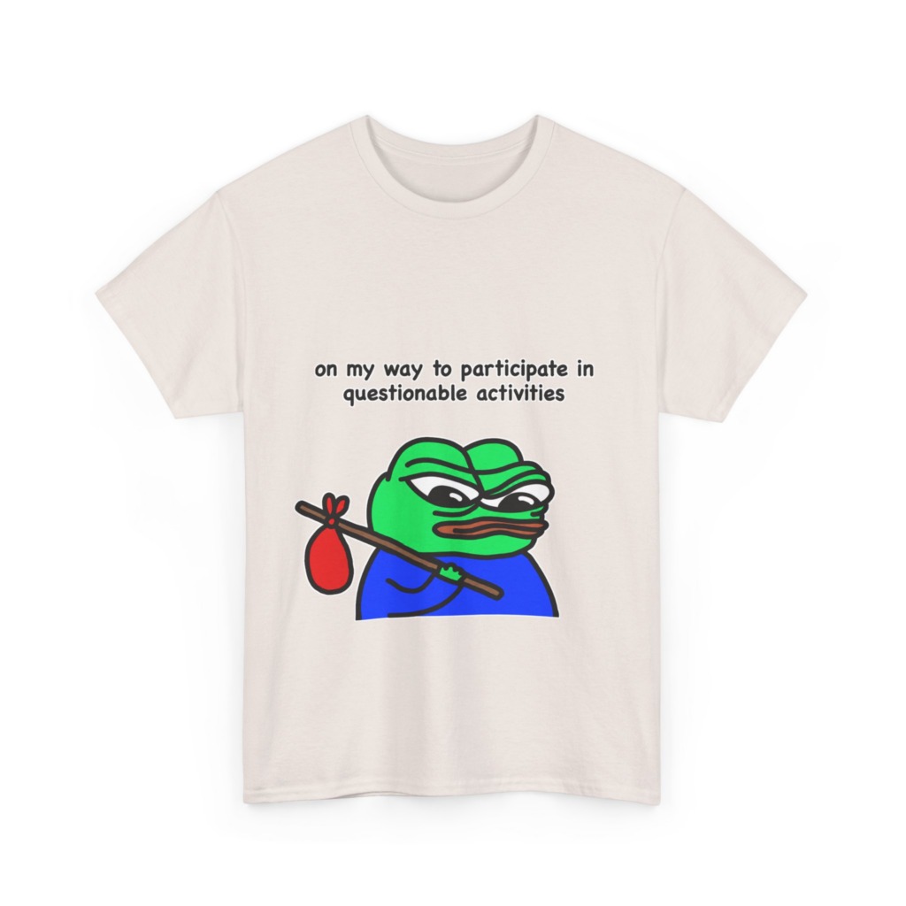 T-Shirt: Questionable Activities Pepe Frog Print