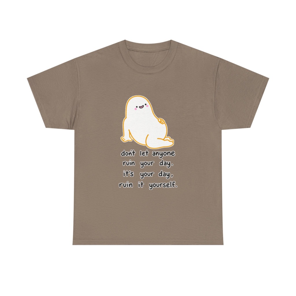 T-Shirt with Cute Blob & 'Ruin it Yourself' Quote