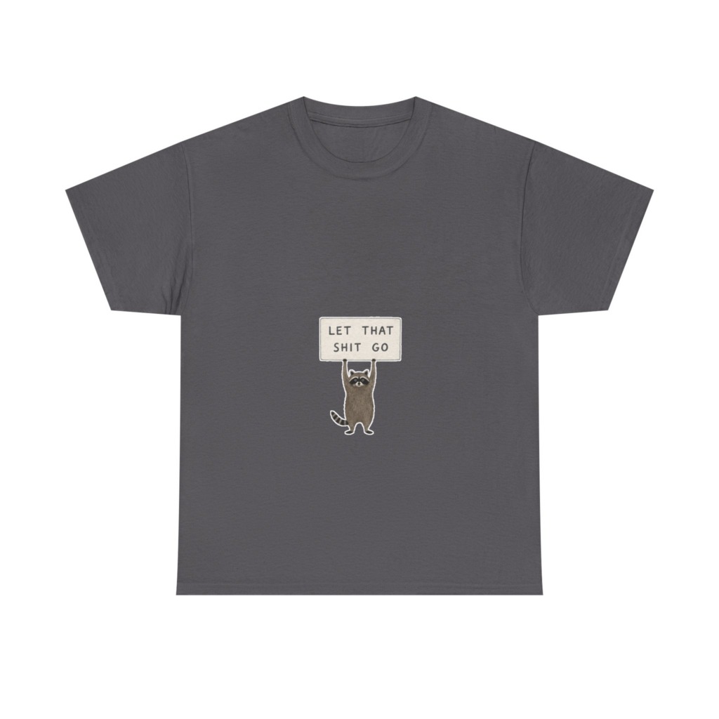 White Raccoon 'Let That Shit Go' Graphic T-Shirt
