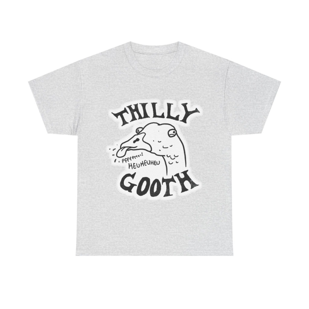 T-Shirt with Thilly Gooth Cartoon Goose Print
