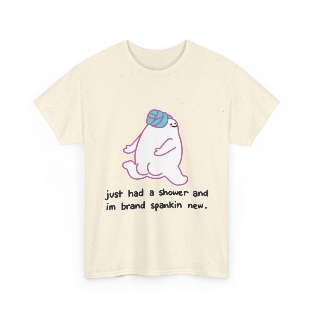 T-Shirt: Shower Blob 'Brand Spankin' New' Graphic