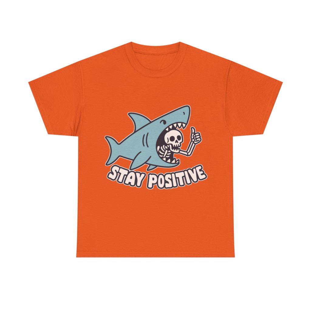 Shark Skeleton Thumbs Up 'Stay Positive' T-Shirt