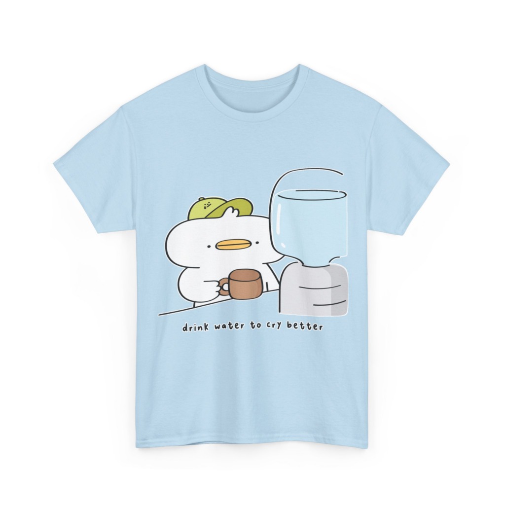 T-Shirt with 'Drink Water to Cry Better' Duck Print