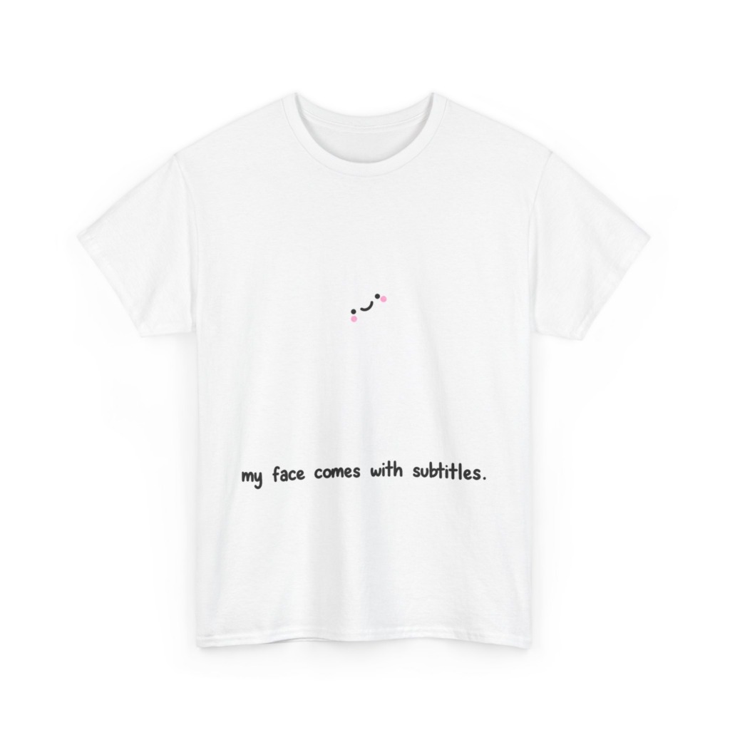 White 'My Face Comes With Subtitles' T-Shirt