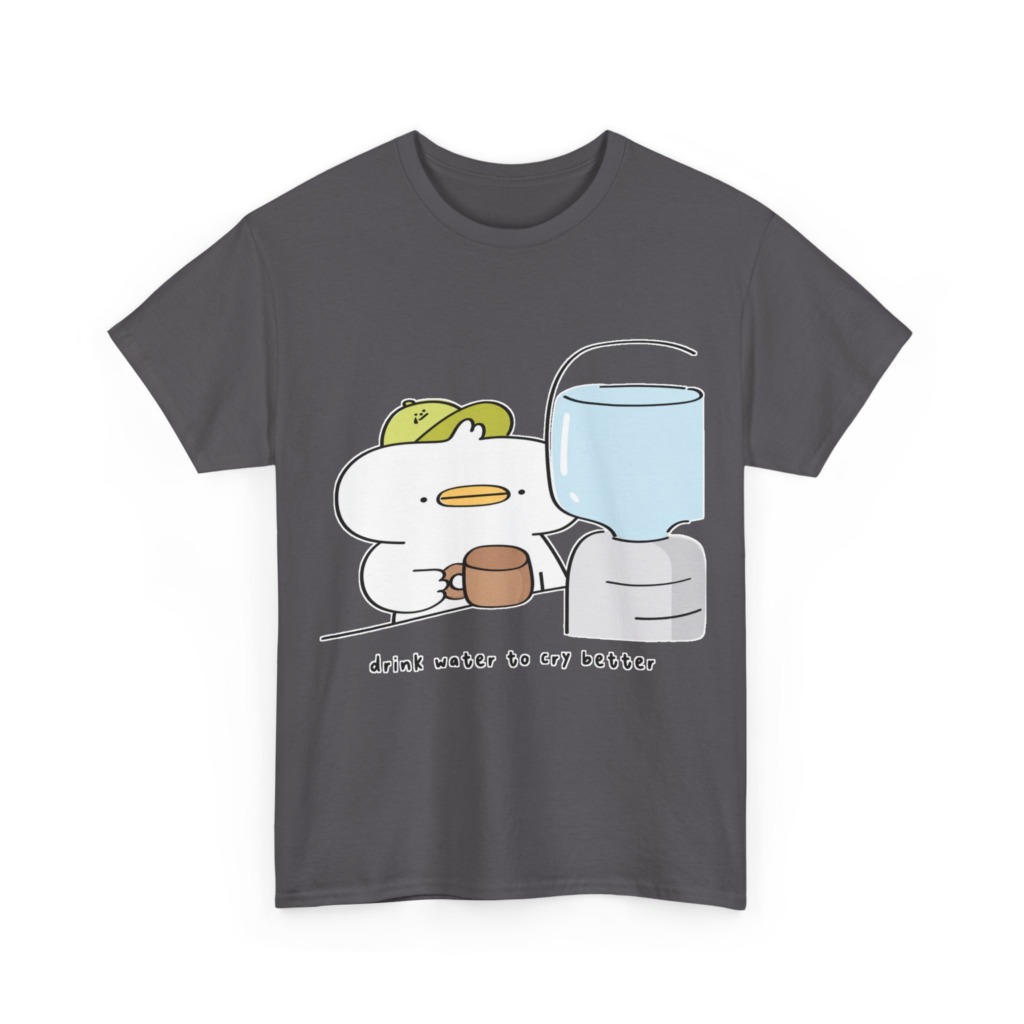 T-Shirt with 'Drink Water to Cry Better' Duck Print