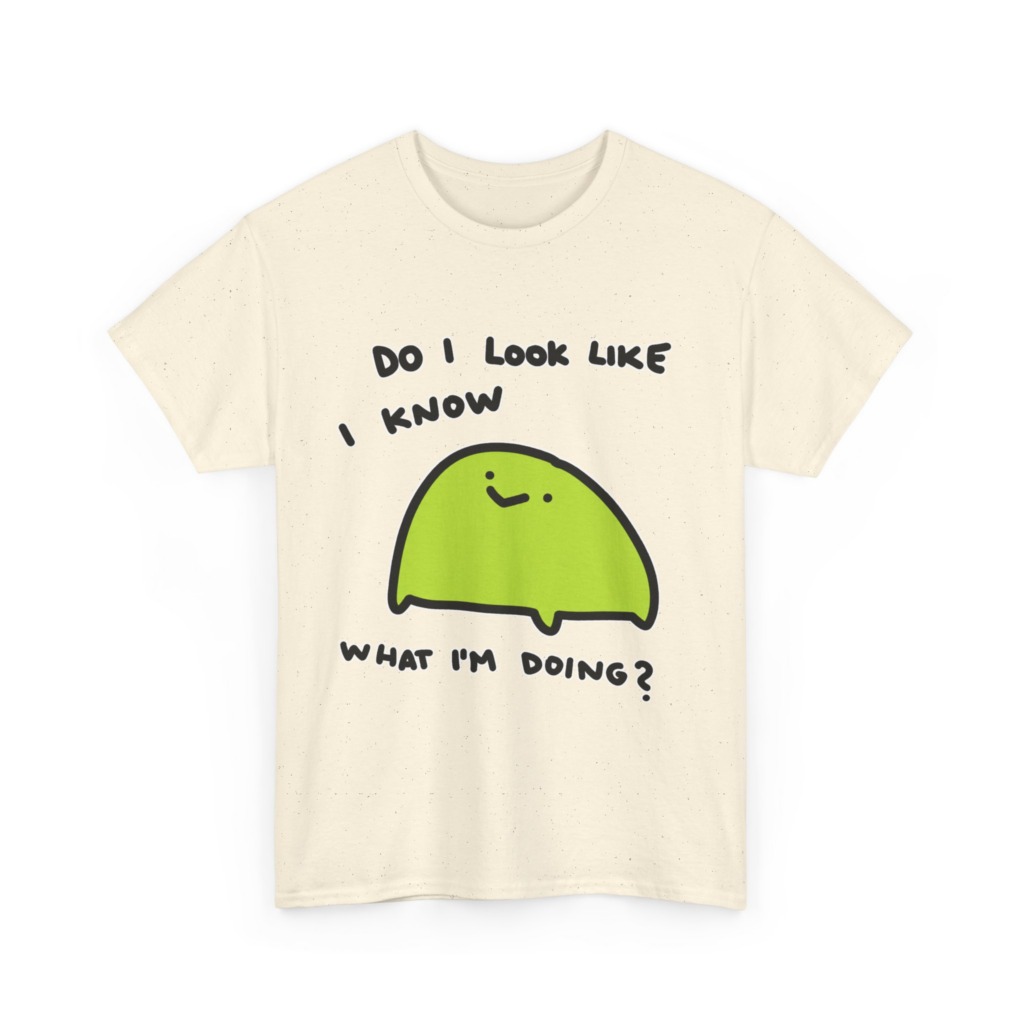 T-Shirt: 'Do I Look Like I Know' Lime Green Blob