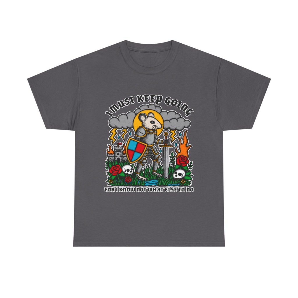 Graphic T-Shirt: Knight Mouse 'I Must Keep Going' Print