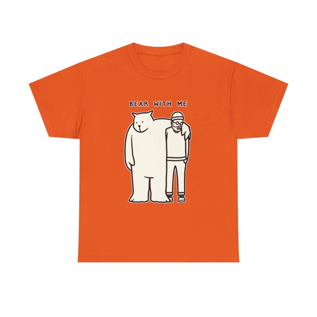 T-Shirt with 'Bear With Me' Pun Graphic
