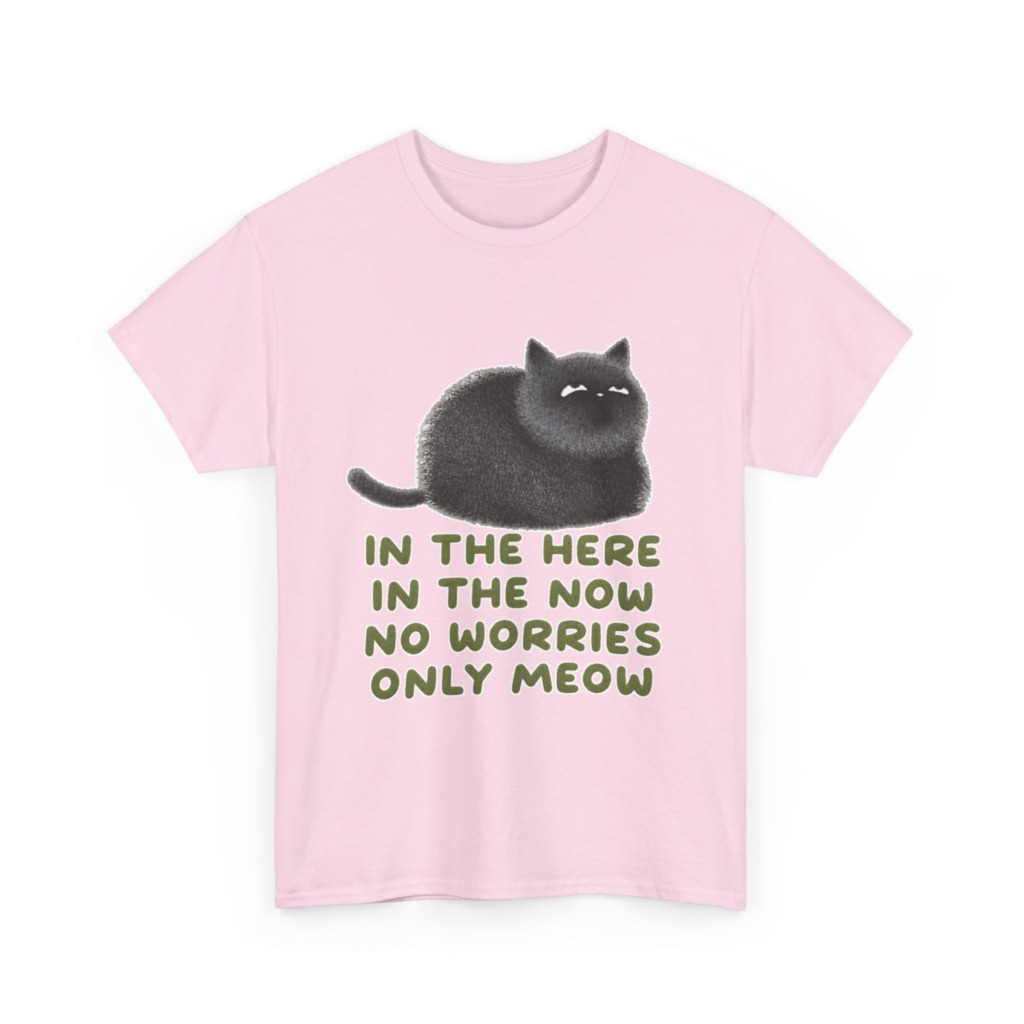 T-Shirt: Chubby Cat 'No Worries Only Meow' Slogan