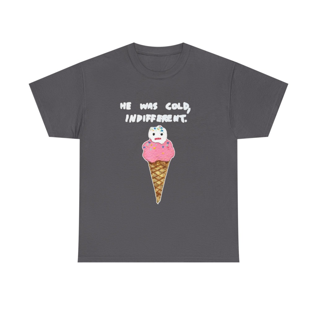 T-Shirt with Cold, Indifferent Ice Cream Graphic