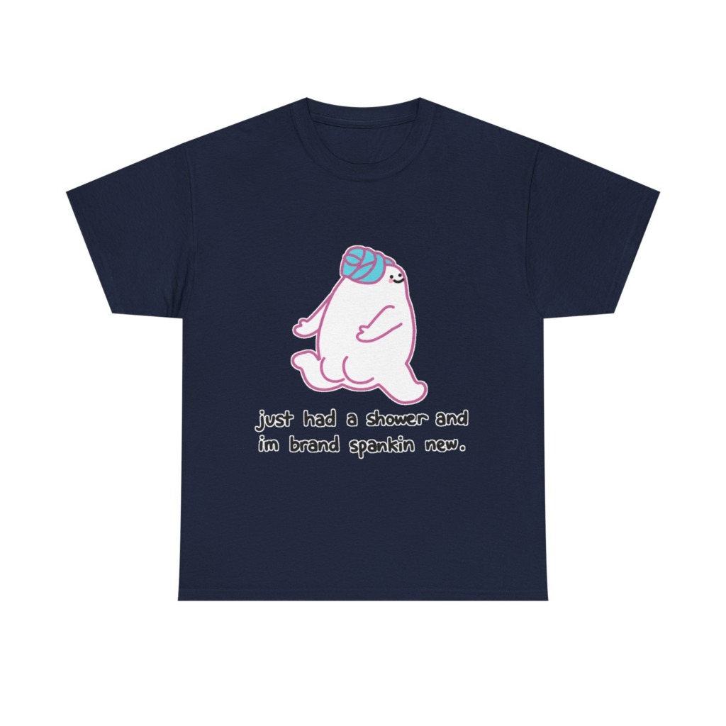 T-Shirt: Shower Blob 'Brand Spankin' New' Graphic
