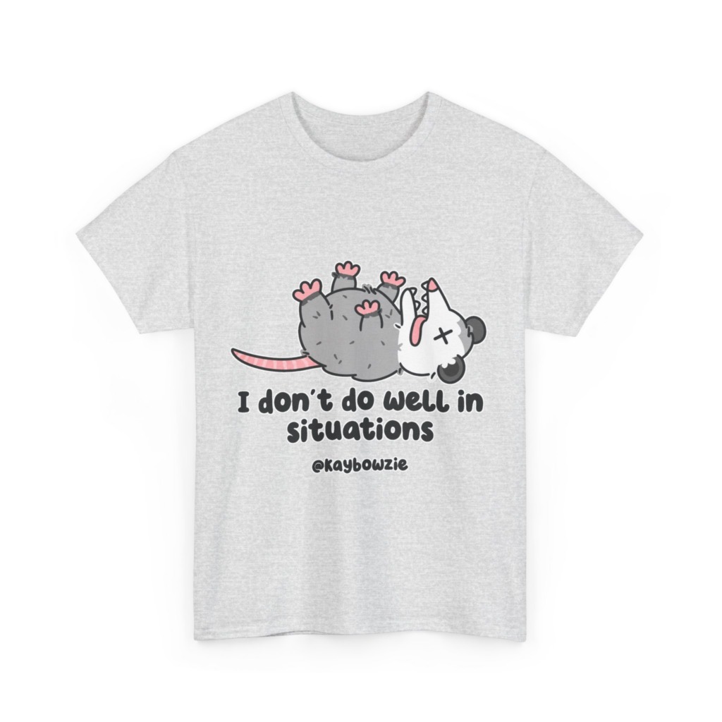 Opossum Playing Dead 'I Don't Do Well' Graphic T-Shirt