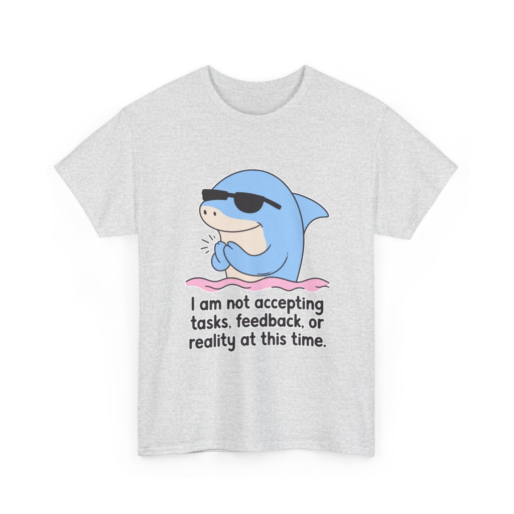 T-Shirt: Cool Dolphin Not Accepting Reality Print