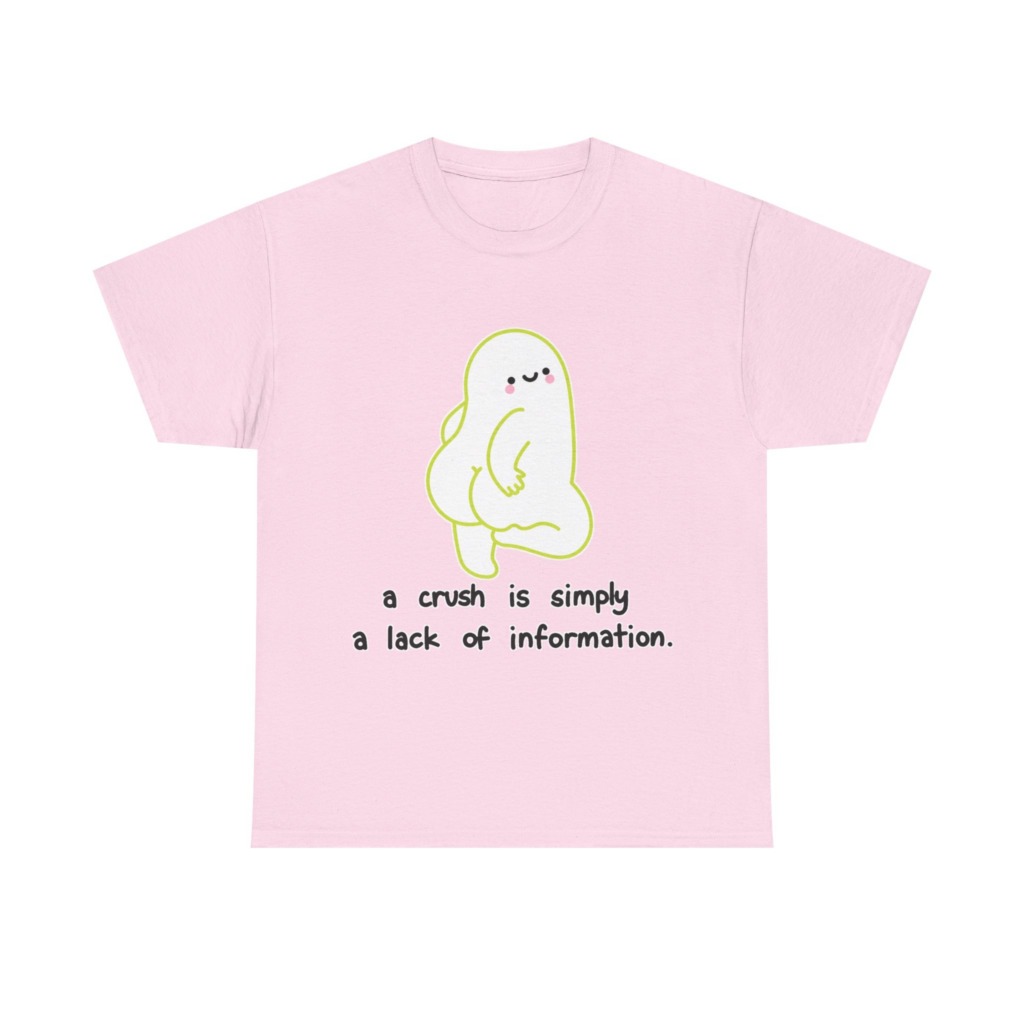 T-Shirt: Playful Green Blob 'A Crush' Quote
