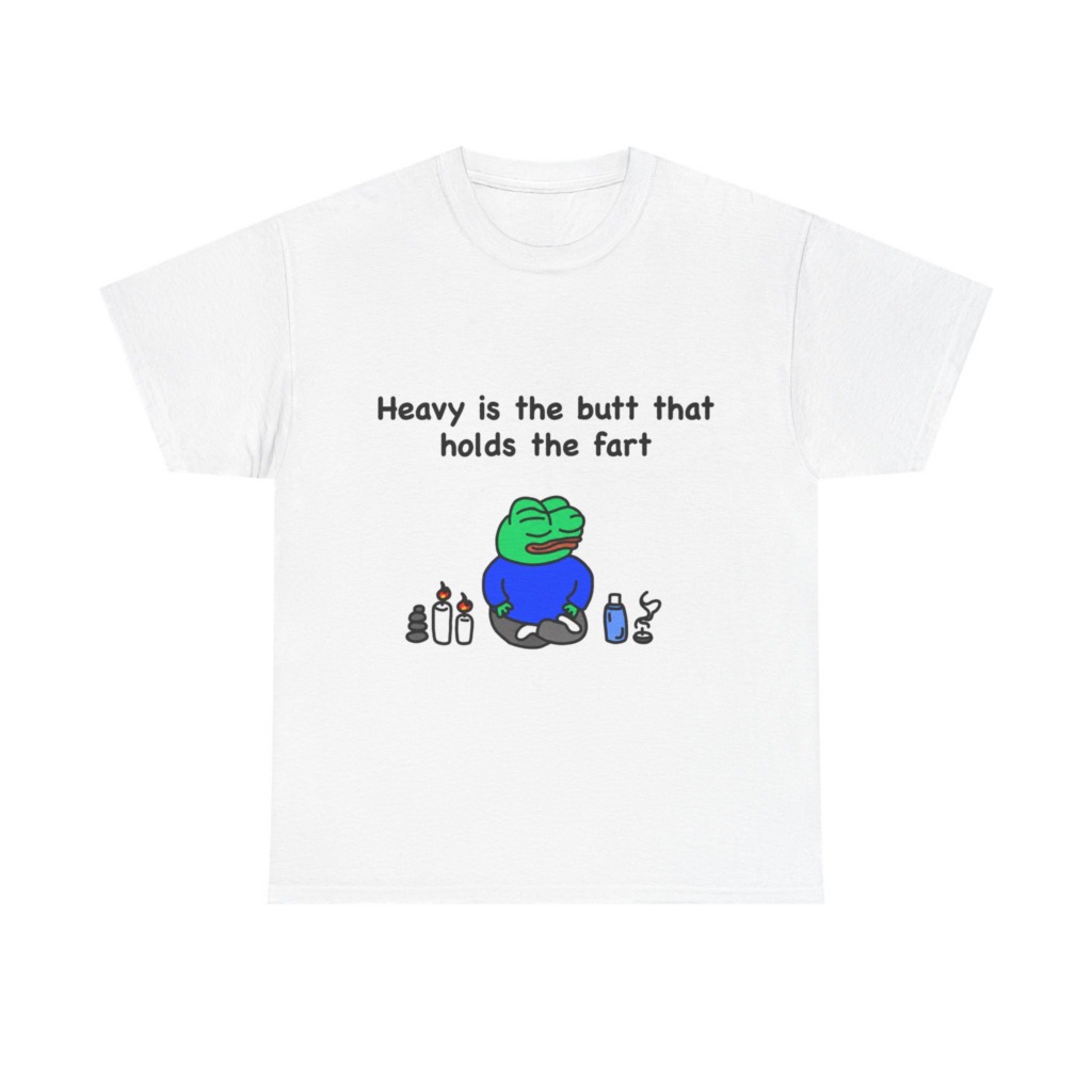 T-Shirt: Meditating Pepe Frog 'Heavy is the Butt'
