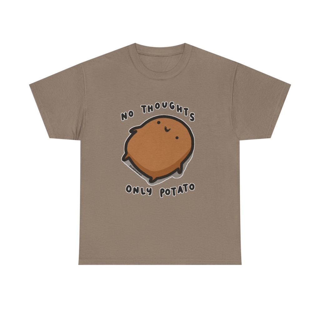 T-Shirt: No Thoughts Only Potato Graphic
