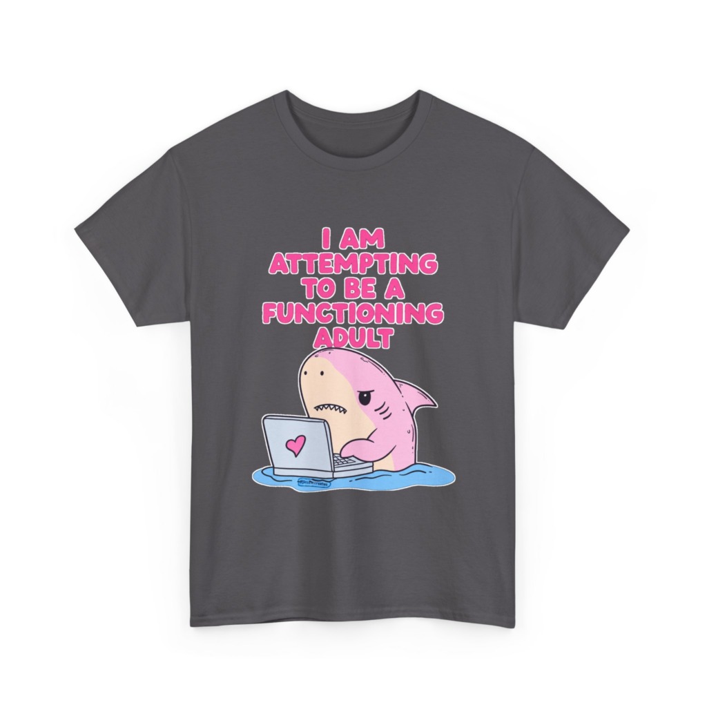 "Functioning Adult" Shark Laptop Graphic Tee