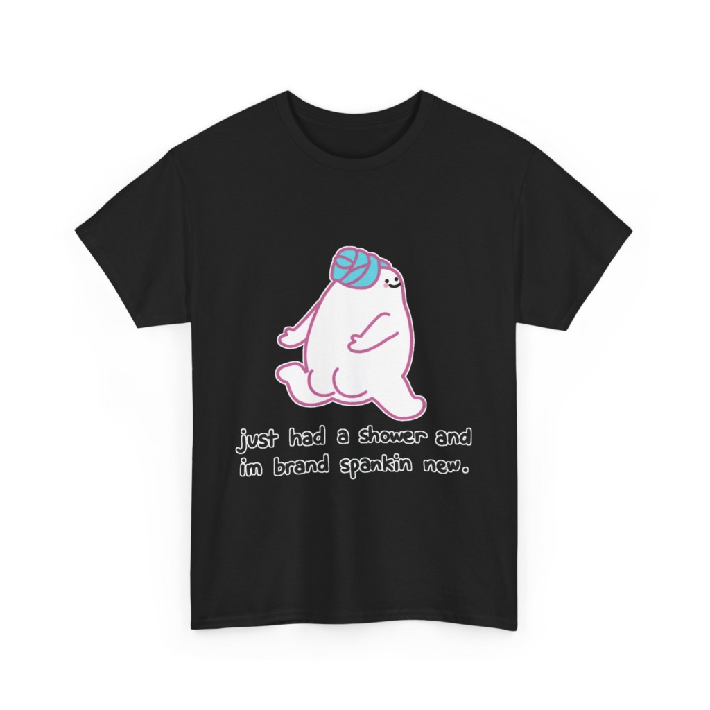 T-Shirt: Shower Blob 'Brand Spankin' New' Graphic