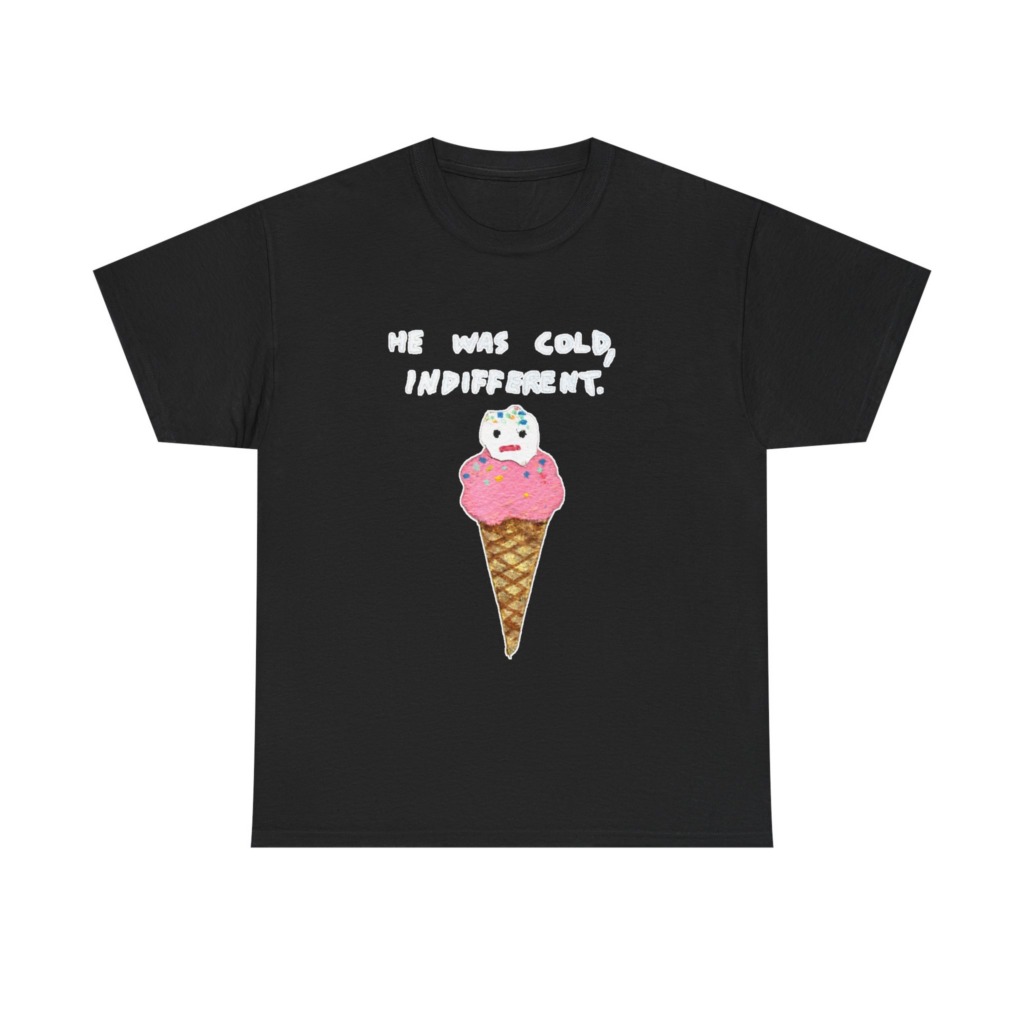 T-Shirt with Cold, Indifferent Ice Cream Graphic