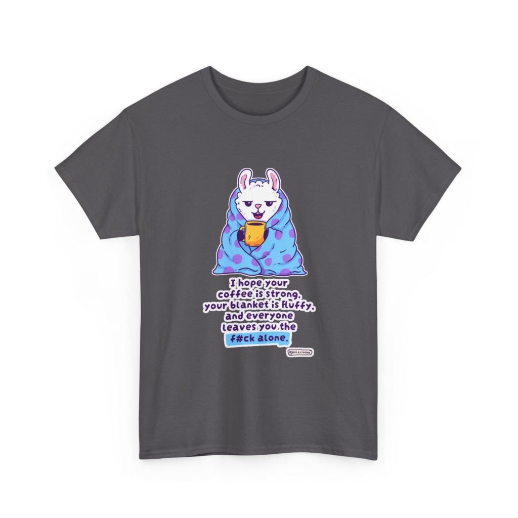 T-Shirt: Llama in Blanket & 'F#ck Alone' Coffee Quote