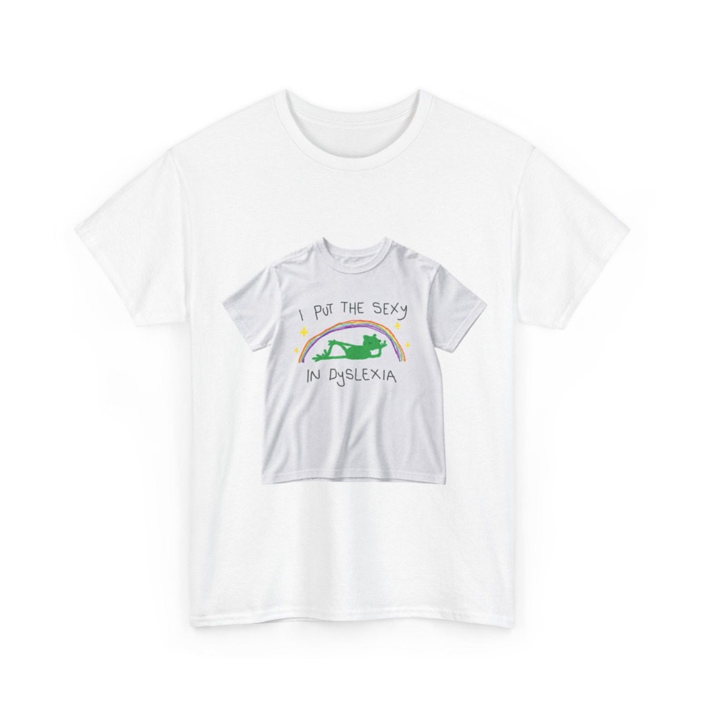 White 'I Put The Sexy In Dyslexia' Frog T-Shirt