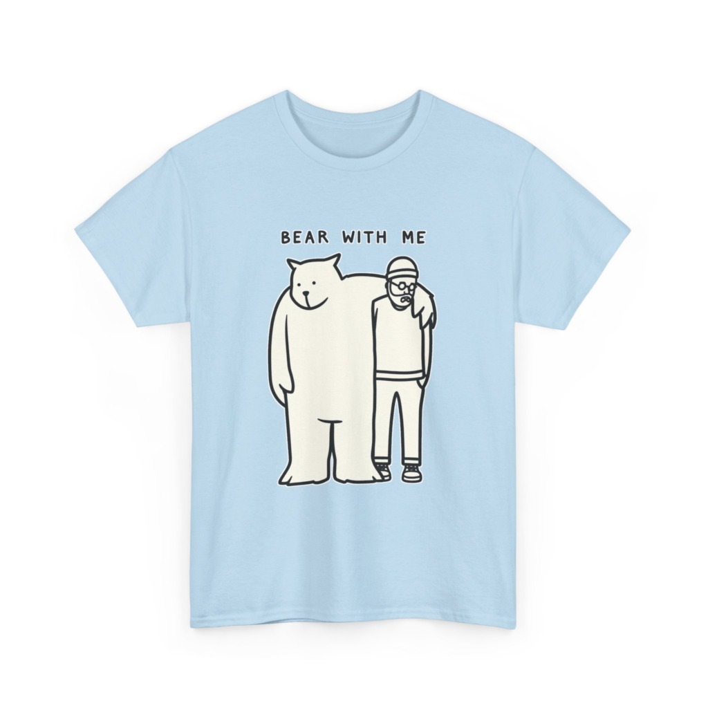 T-Shirt with 'Bear With Me' Pun Graphic