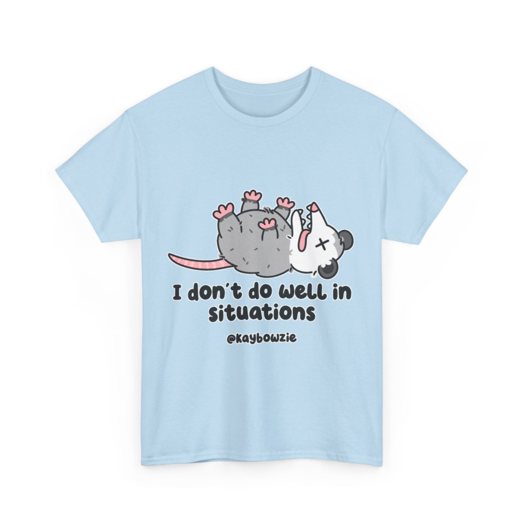 Opossum Playing Dead 'I Don't Do Well' Graphic T-Shirt