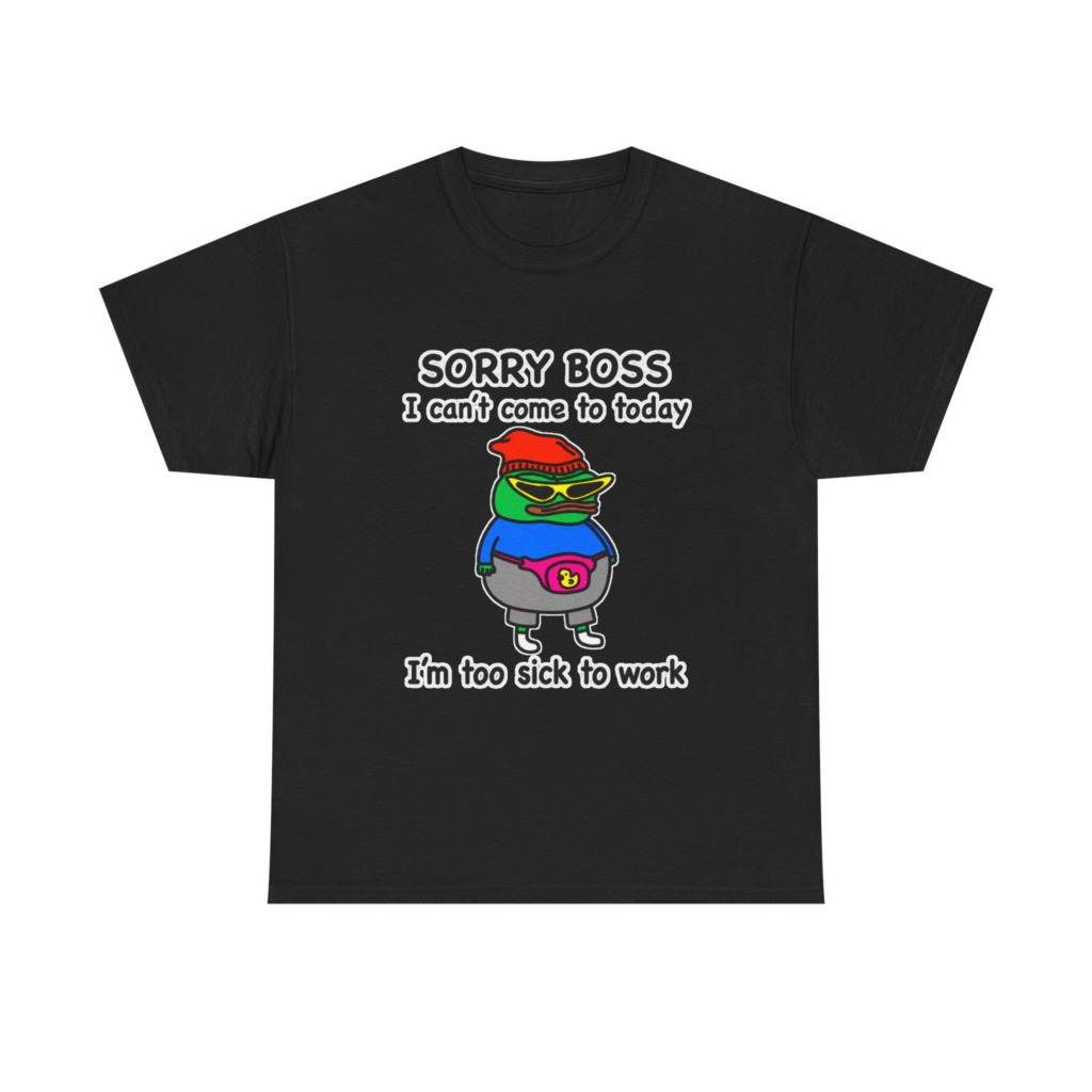 Pepe the Frog Sorry Boss Sick Day Graphic T-Shirt