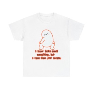 White T-Shirt: Squatting Blob 'Looks Aren't Everything'